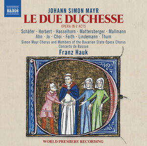 Due Duchesse , Simon Mayr Chorus Concerto De Bassus Hauk