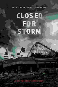 Closed for Storm