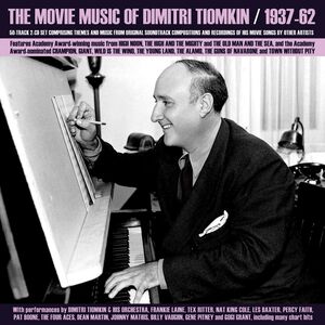 The Movie Music Of Dimitri Tiomkin 1937-62 , Dimitri Tiomkin