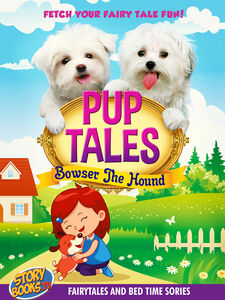 Pup Tales: Bowser The Hound
