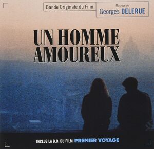 Un Homme Amoureux /  Premier Voyage (Original Soundtrack) [Import]