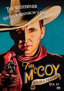 The Westerner / West of Rainbow's End (Tim McCoy Western Double Feature Volume 10) , Tim McCoy