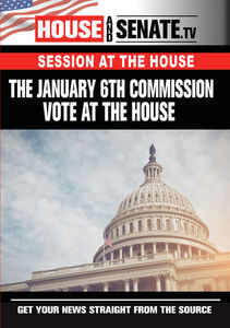 The January 6th Commission Vote At The House , Nancy Pelosi