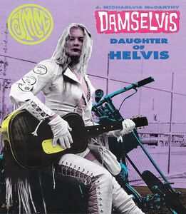 Damselvis: Daughter of Helvis