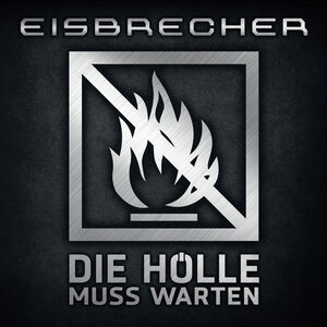 Die Holle Muss Warten , Eisbrecher