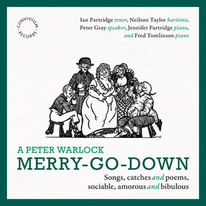 A Peter Warlock Merry-Go-Down , Jennifer Partridge