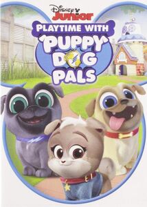 Puppy Dog Pals: Playtime With Puppy Dog Pals