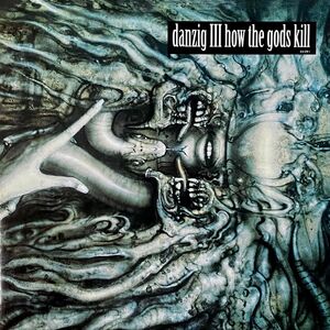 Danzig III: How The Gods Kill , Danzig