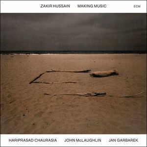Making Music (ECM Luminessence Series) , Zakir Hussain