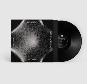 The Syncrophone Remixes Vol. 2 , Rolando