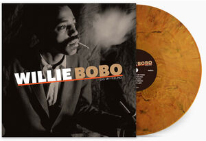 Dig My Feeling , Willie Bobo