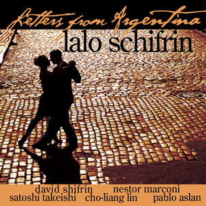 Letters from Argentina , Lalo Schifrin