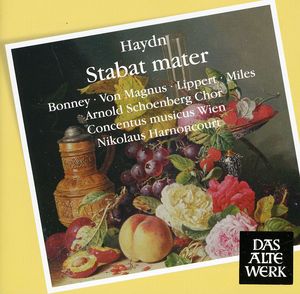 Haydn: Stabat Mater , Arnold Schoenberg Choir