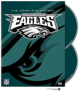 The Complete History of the Philadelphia Eagles
