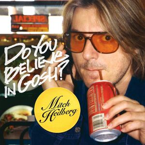 Do You Believe In Gosh? , Mitch Hedberg