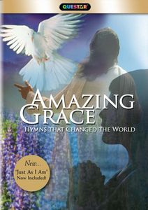 Amazing Grace: 6 Hymns That Changed the World
