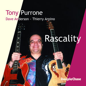 Rascality , Tony Purrone