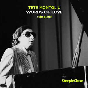 Words of Love , Tete Montoliu
