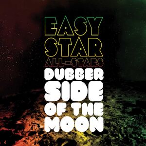 Dubber Side of the Moon , Easy Star All-Stars