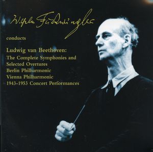 Furtwangler Conducts Beethoven , Furtwangler