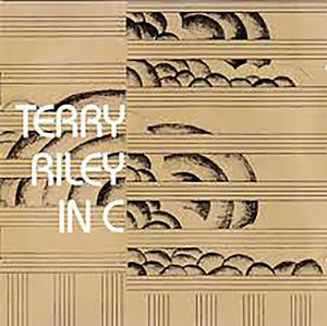 In C [Import] , Terry Riley