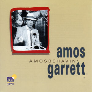 Amosbehavin' , Amos Garrett