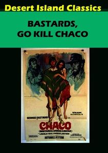 Bastards Go Kill Chaco