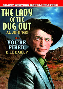Silent Western Double Feature: Lady of the Dugout /  You're Fired