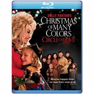 Dolly Parton's Christmas of Many Colors: Circle of Love