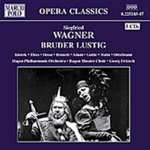 Bruder Lustig , Wagner