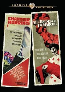 Chamber of Horrors / The Brides of Fu Manchu