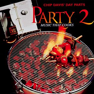 Party 2 , Chip Davis
