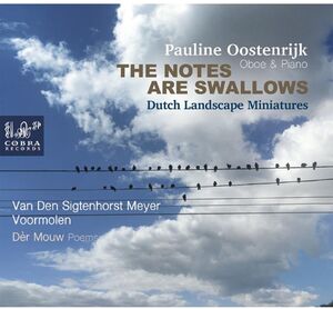 The Notes Are Swallows , Pauline Oostenrijk