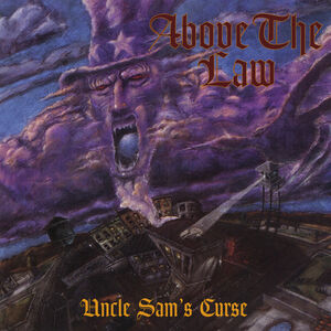 Uncle Sam's Curse [Import] , Above the Law