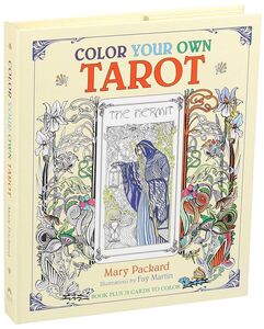 Color Your Own Tarot: Book Plus 78 Cards to Color
