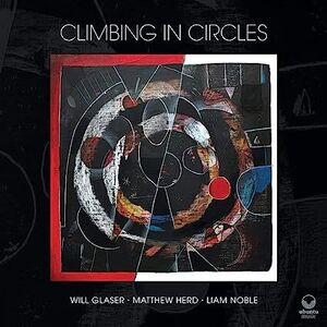Climbing In Circles [Import]