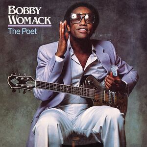The Poet , Bobby Womack
