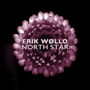 North Star , Erik Wollo