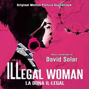 Illegal Woman (Original Motion Picture Soundtrack) [Import]