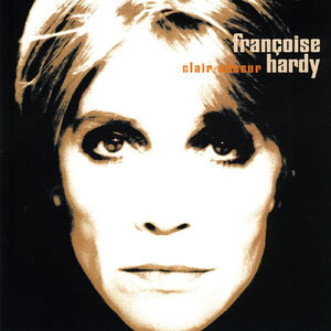 Clair-obscur , Francoise Hardy