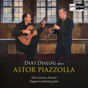 Duo Dialog plays Astor Piazzolla , Dan Larsson