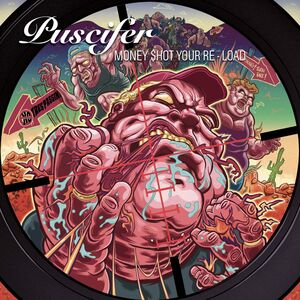 Money $hot Your Re-load , Puscifer