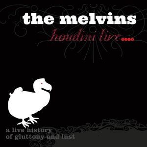 Houdini Live 2005 , Melvins