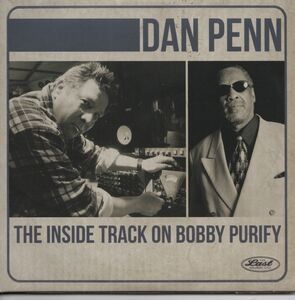 The Inside Track on Bobby Purify , Dan Penn