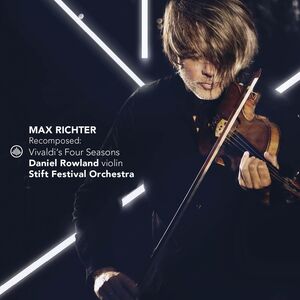 Richter: Recomposed - Vivaldi's Four Seasons , Daniel Rowland