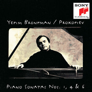 Piano Sonatas 1,4 & 6 , Yefim Bronfman