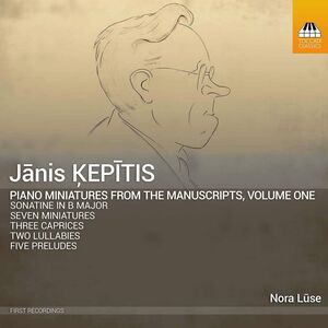 Kepitis: Piano Miniatures from the Manuscripts, Vol. 1