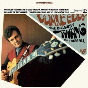 The Biggest Twang Of Them All , Duane Eddy
