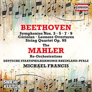 Beethoven: The Mahler Re-Orchestrations , Deutsche Staatsphilharmonie Rheinland-Pfalz