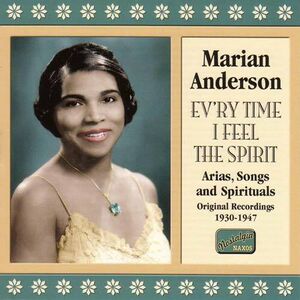 Ev'ry Time I Feel the Spirit (1930-47) , Marian Anderson